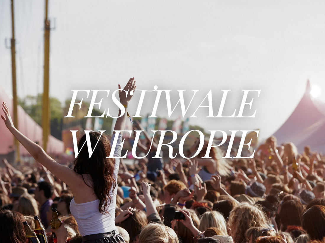 Festiwale Muzyczne i Imprezy Tematyczne w Europie